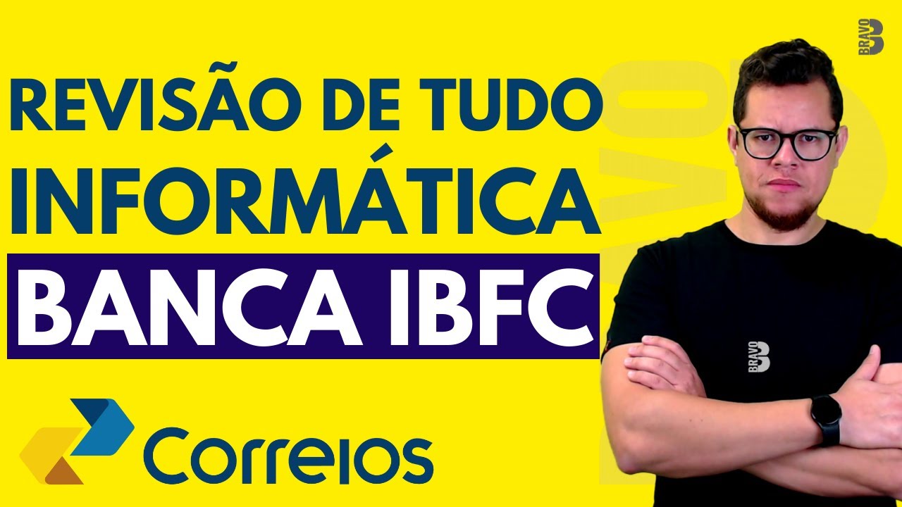 Revisão de Tudo Informática para Concurosos dos Correios 2024 | IBFC