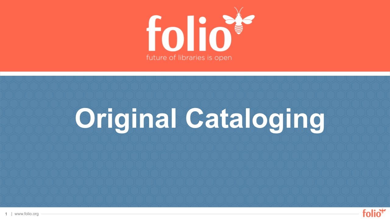 FOLIO Original Cataloging (2022)
