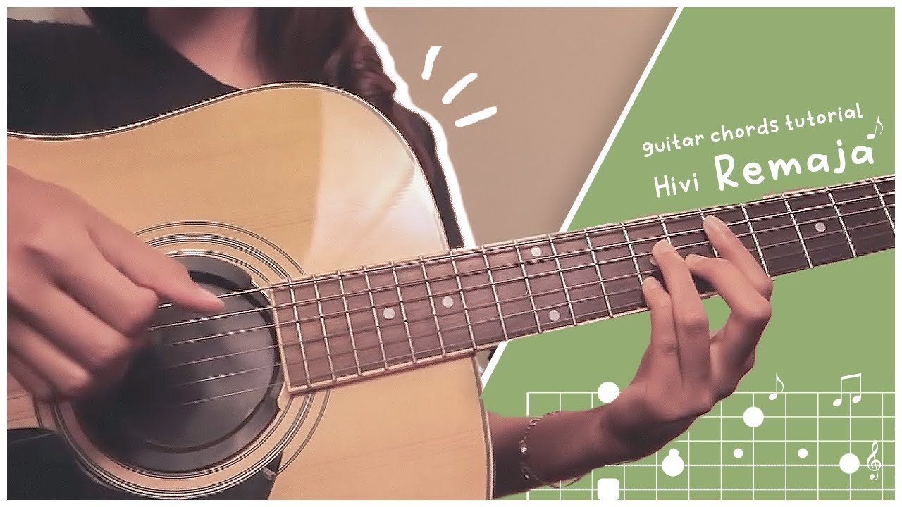 Hivi - Remaja (Original guitar chord tutorial)