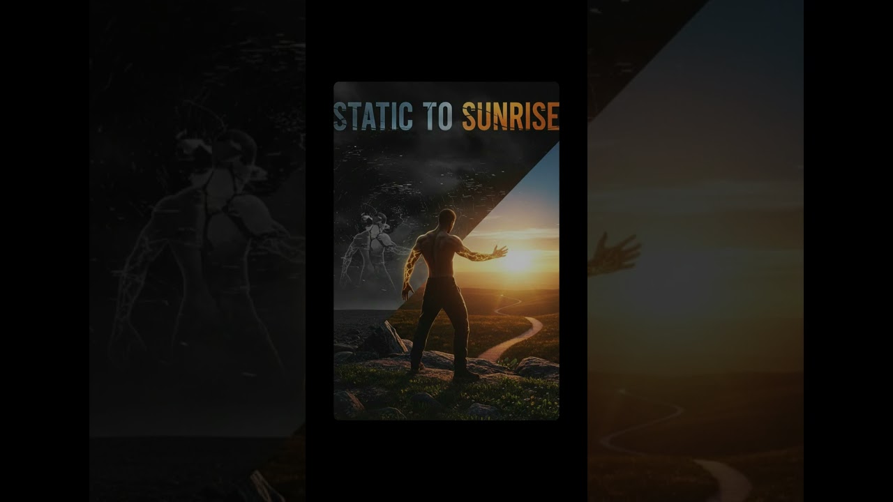 Static to Sunrise