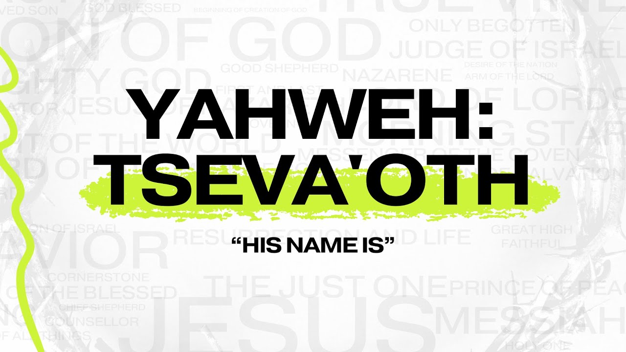 Yahweh: Tseva'oth