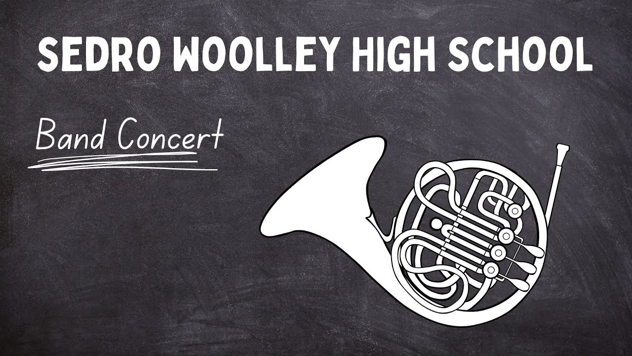 Sedro Woolley High School Performing Arts Center - SWHS Band Concert