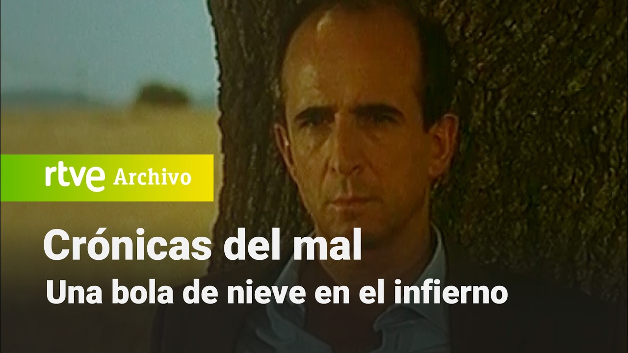 Cr&oacute;nicas del mal: Una bola de nieve en el infierno | RTVE Archivo