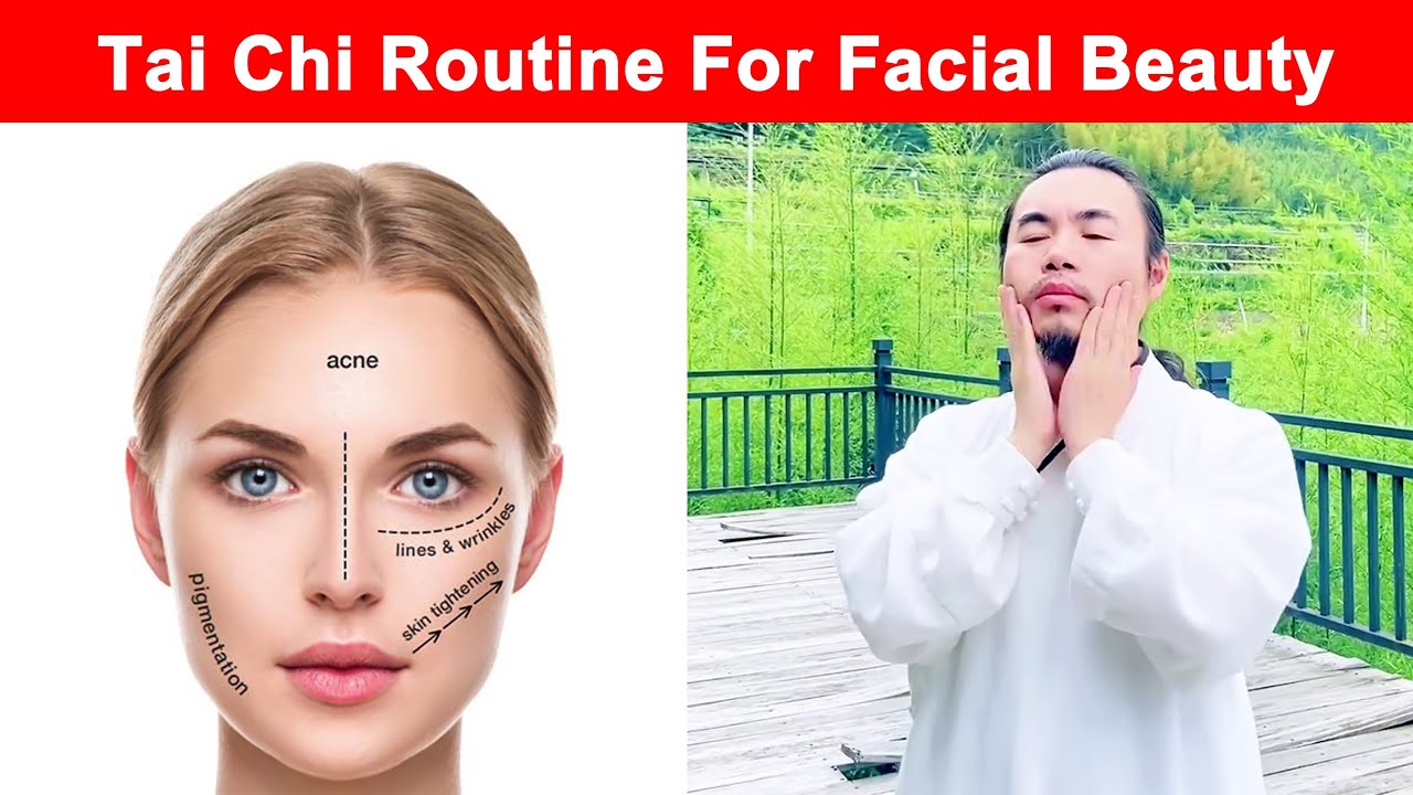Tai Chi Face Massage: Simple Technique to Enhance Your Facial Beauty at Home
