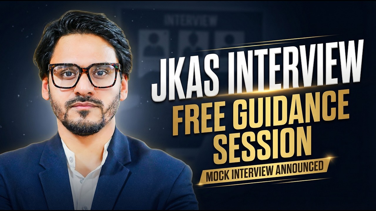 The Final Step to Selection | JKAS Interview Free Guidance Program