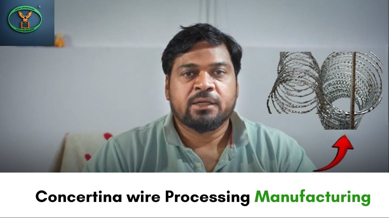 Concertina Wire Manufacturing Process | Factory Tour by Yadav Enterprises