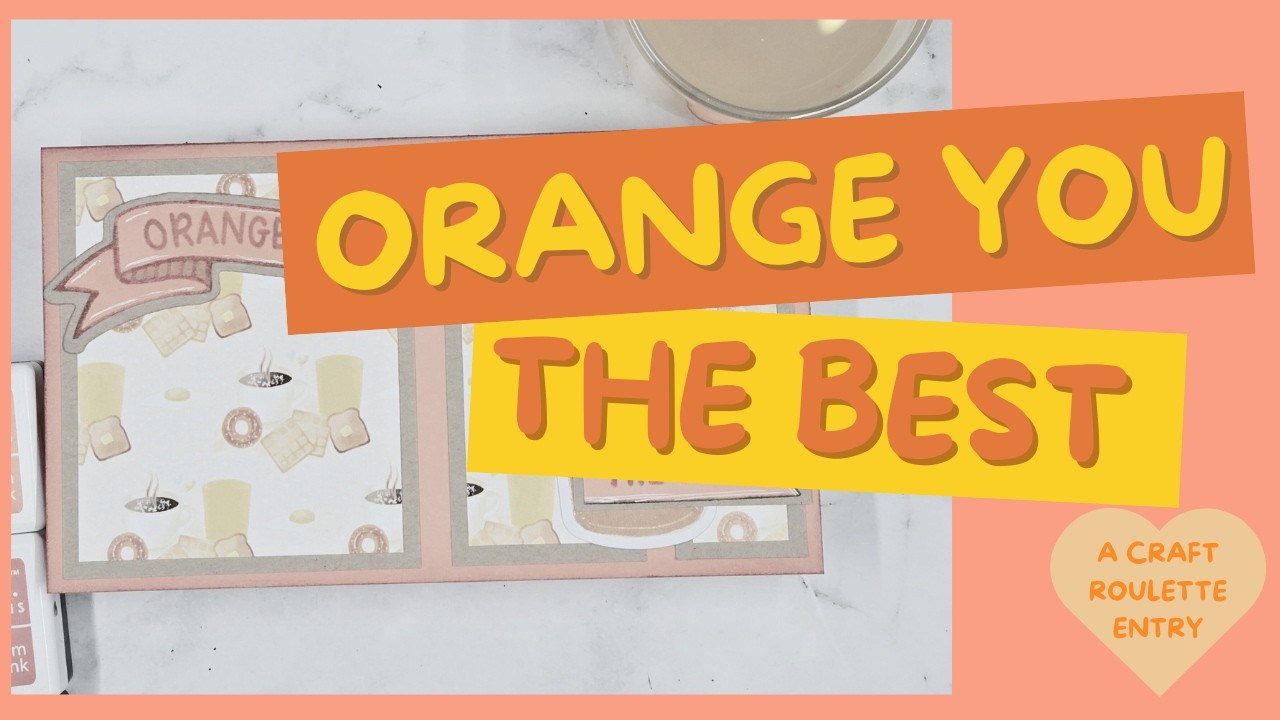 Orange You The Best! - A Craft Roulette Entry, Ep 307
