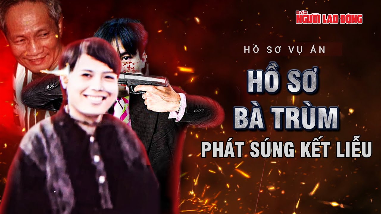 Hồ sơ bà trùm: Ánh mắt cuối cùng của Dung Hà trước khi viên đạn định mệnh khai hỏa | Hồ sơ vụ án