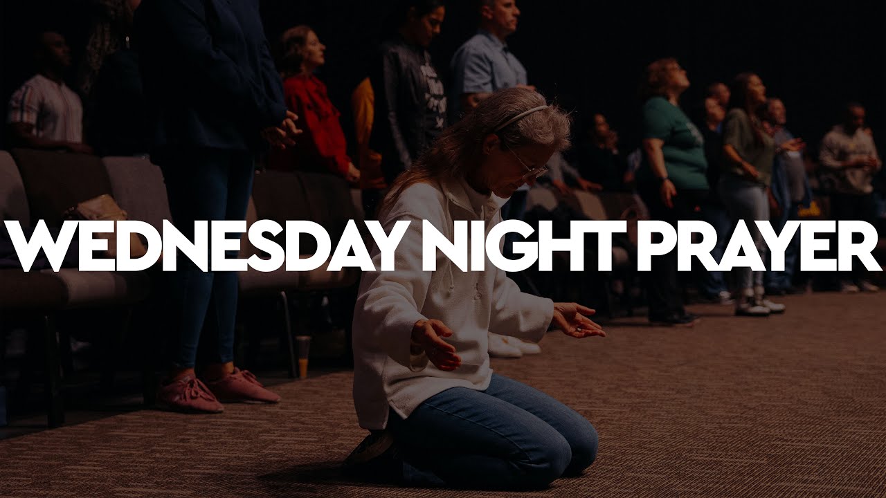 Wednesday Night Prayer 12.10.25