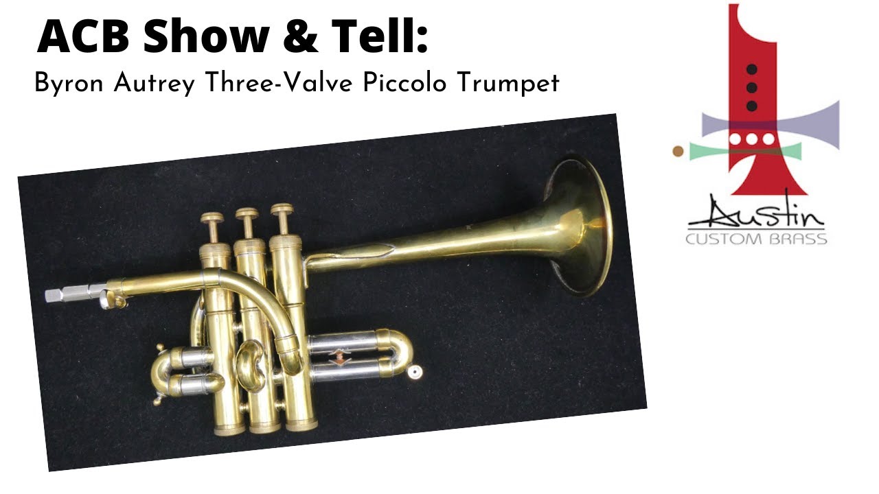 Byron Autrey Kanstul/Getzen Custom 3-Valve Piccolo Trumpet! ACB Show & Tell