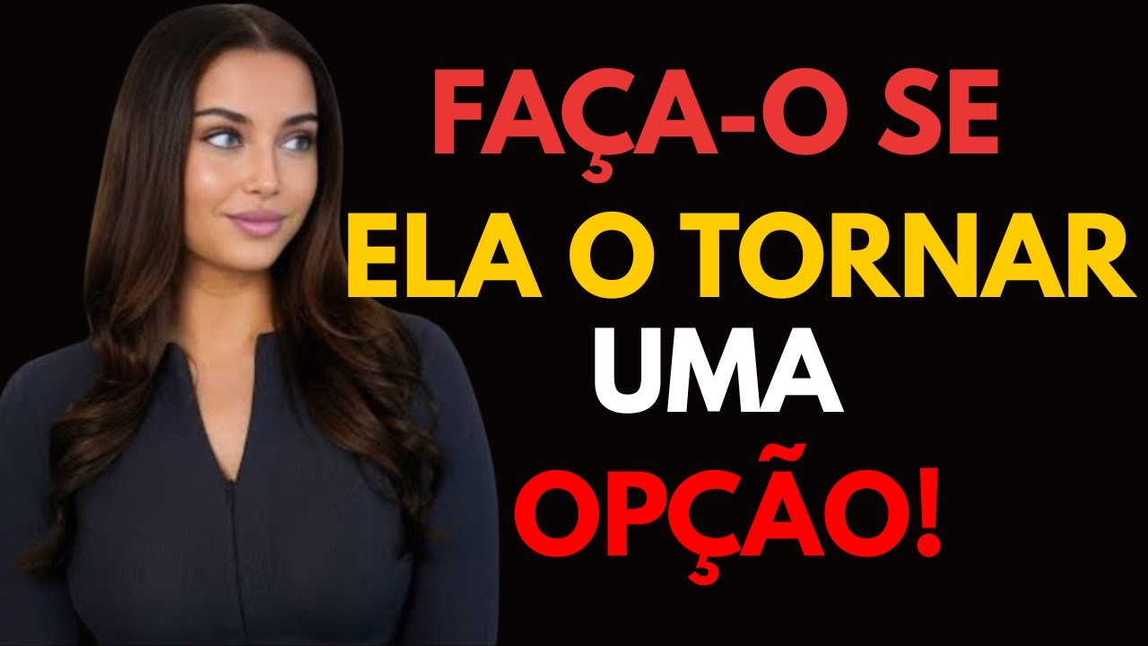 TU ÉS O PRÉMIO - VÊ O QUE FAZER QUANDO AS MULHERES TE TORNAM UMA OPÇÃO