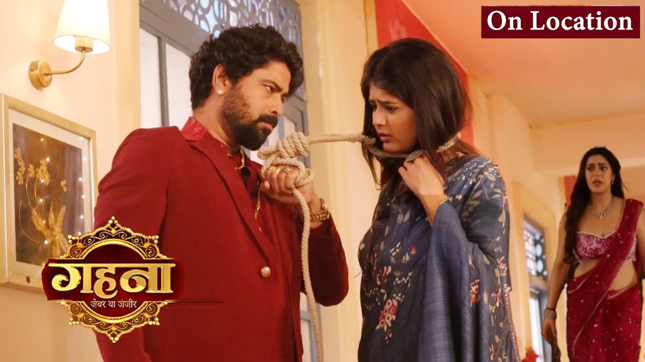 Gehna Zevar Ya Zanjeer || 12 June 2025 || Shakti Singh Torture Gehna, Aaliya Shocked  || ON LOCATION