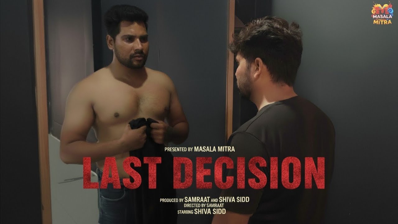 LAST DECISION -Shiva Sidd, Samraat ,Priya L, Rani S, Life changing Short Film Hindi Motivation 2025