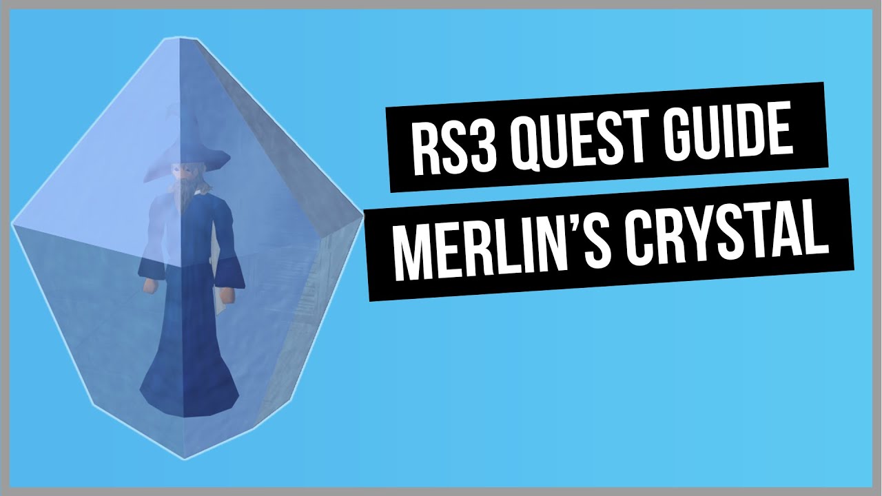 RS3: Merlin's Crystal Quest Guide - Ironman Friendly - RuneScape 3