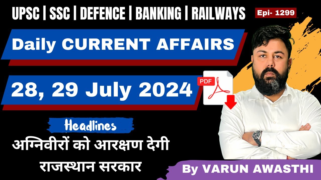 28, 29 JULY 2024 | DAILY CURRENT AFFAIRS | STATIC GK | Current Affairs April 2024