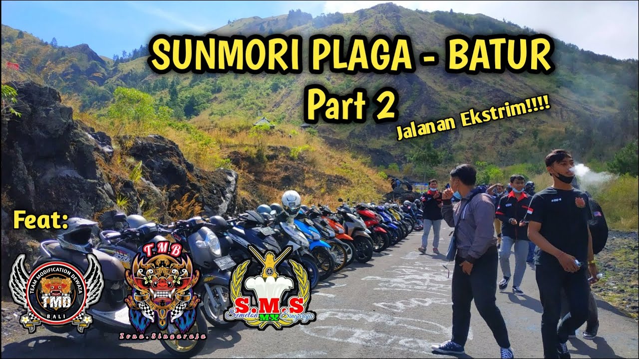Sunmori Bali Plaga-Batur Part 2