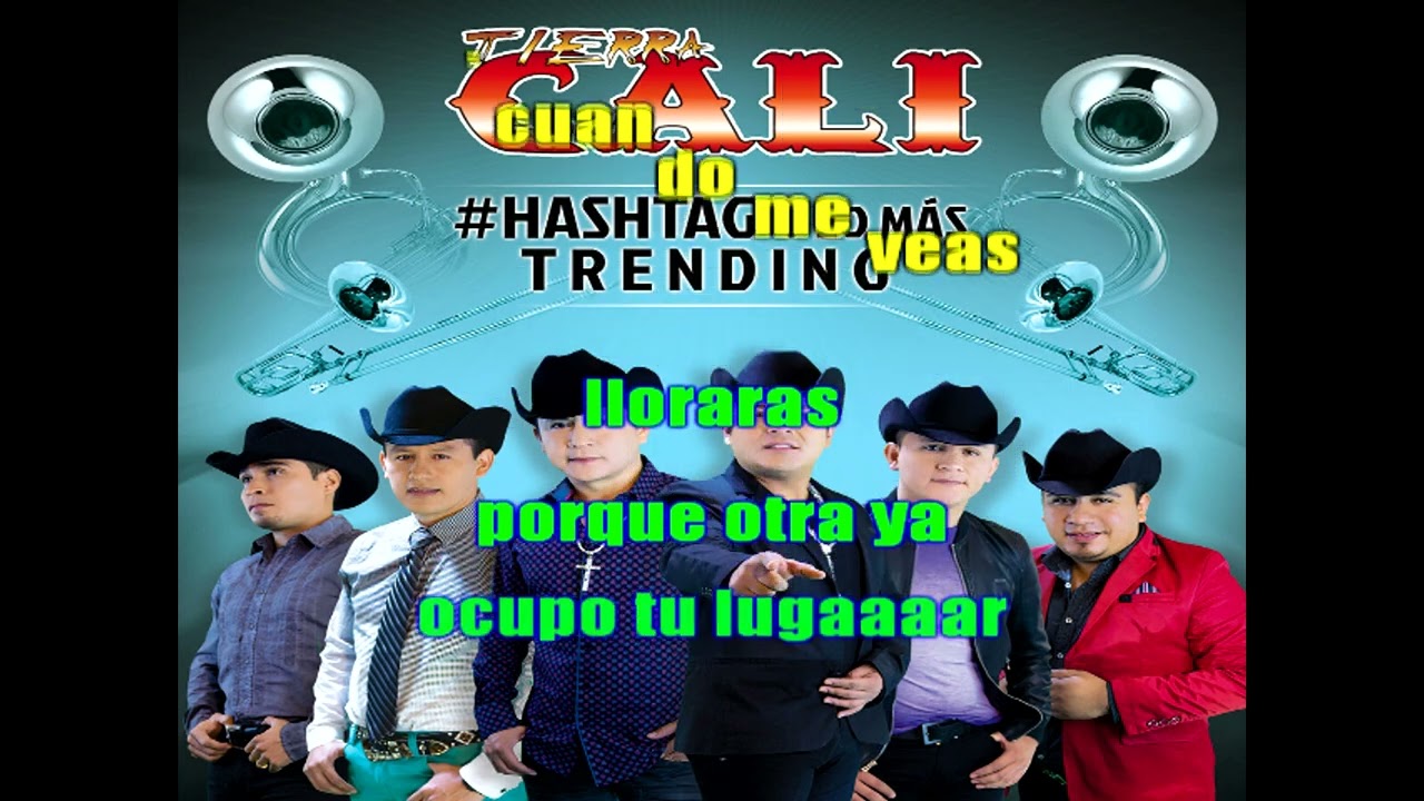 tierra cali LLORARAS karaoke
