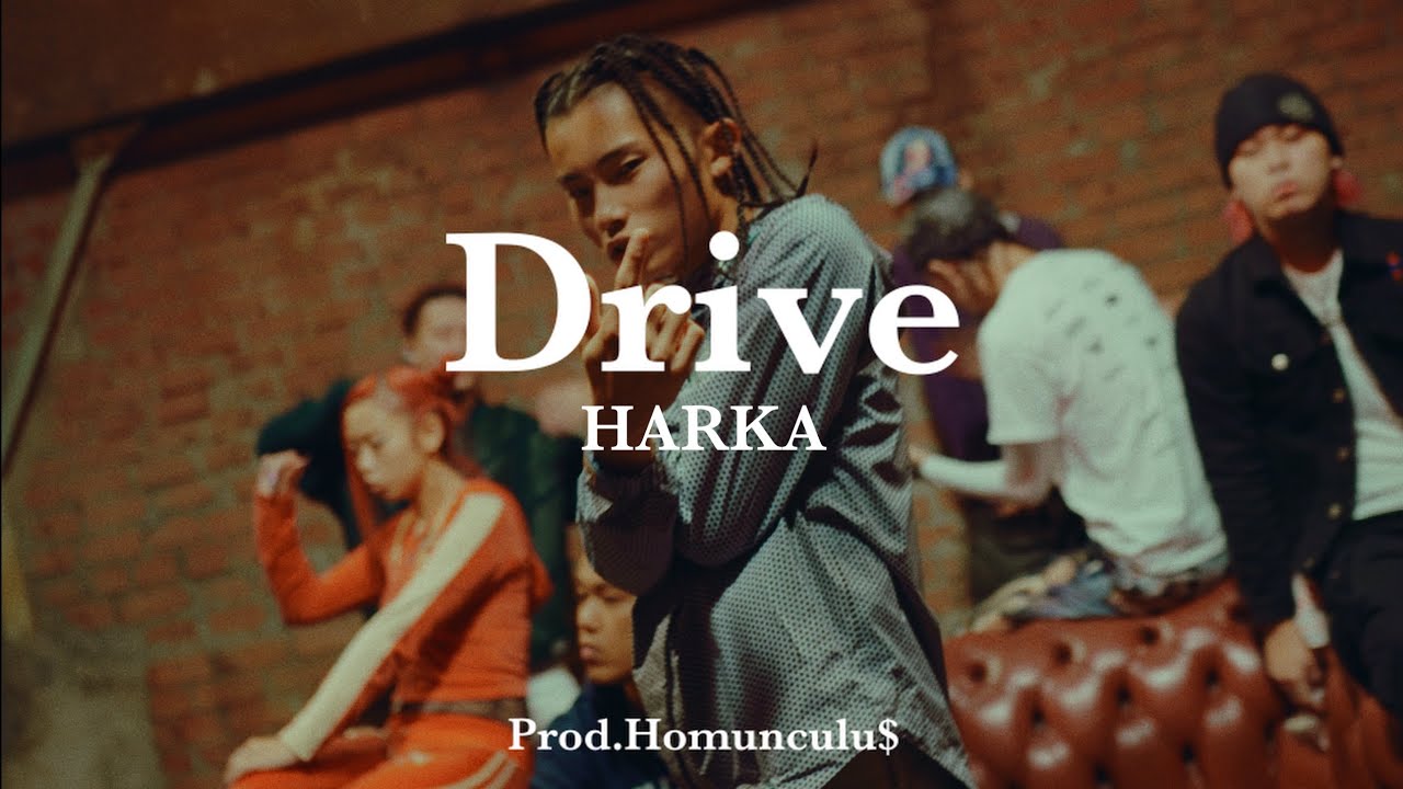 HARKA - Drive (Official Music Video)