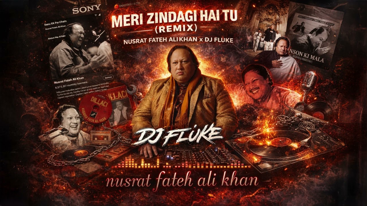 Meri Zindagi Hai Tu (Remix) – Nusrat Fateh Ali Khan x DJ Fluke | Sufi EDM Mix 2026 | Qawwali Trance