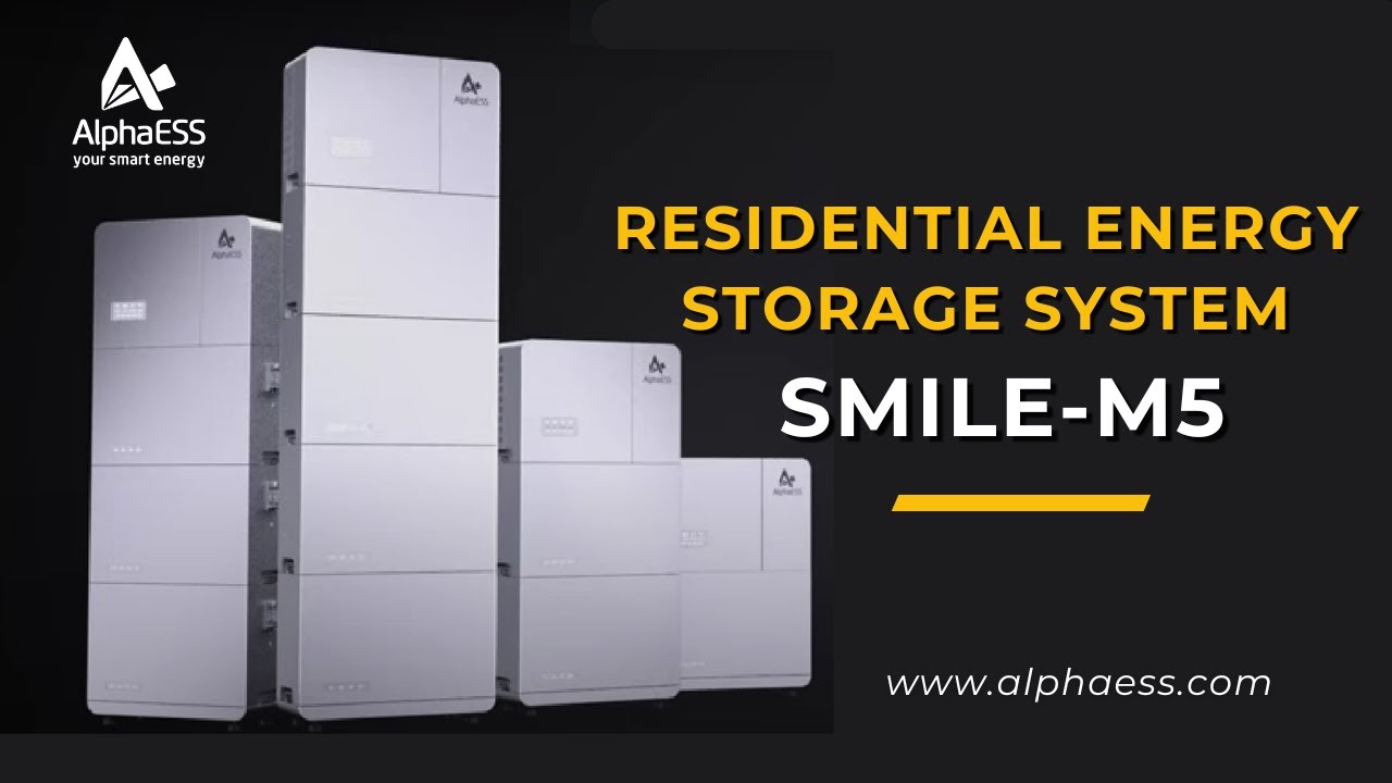 Unveiling the AlphaESS SMILE-M5: Next-Gen Residential Energy Storage System