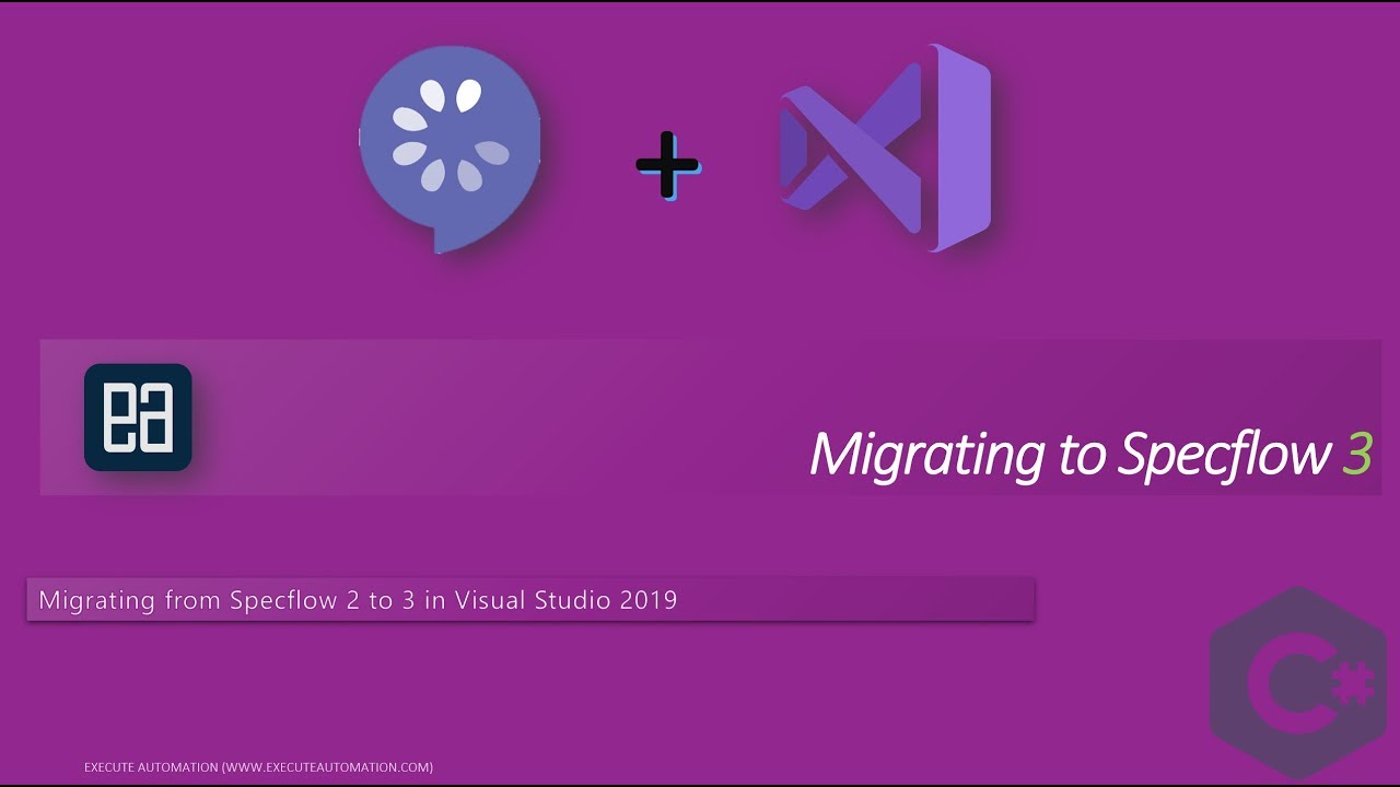 Migrating from Specflow 2 to Specflow 3 with Visual studio 2019