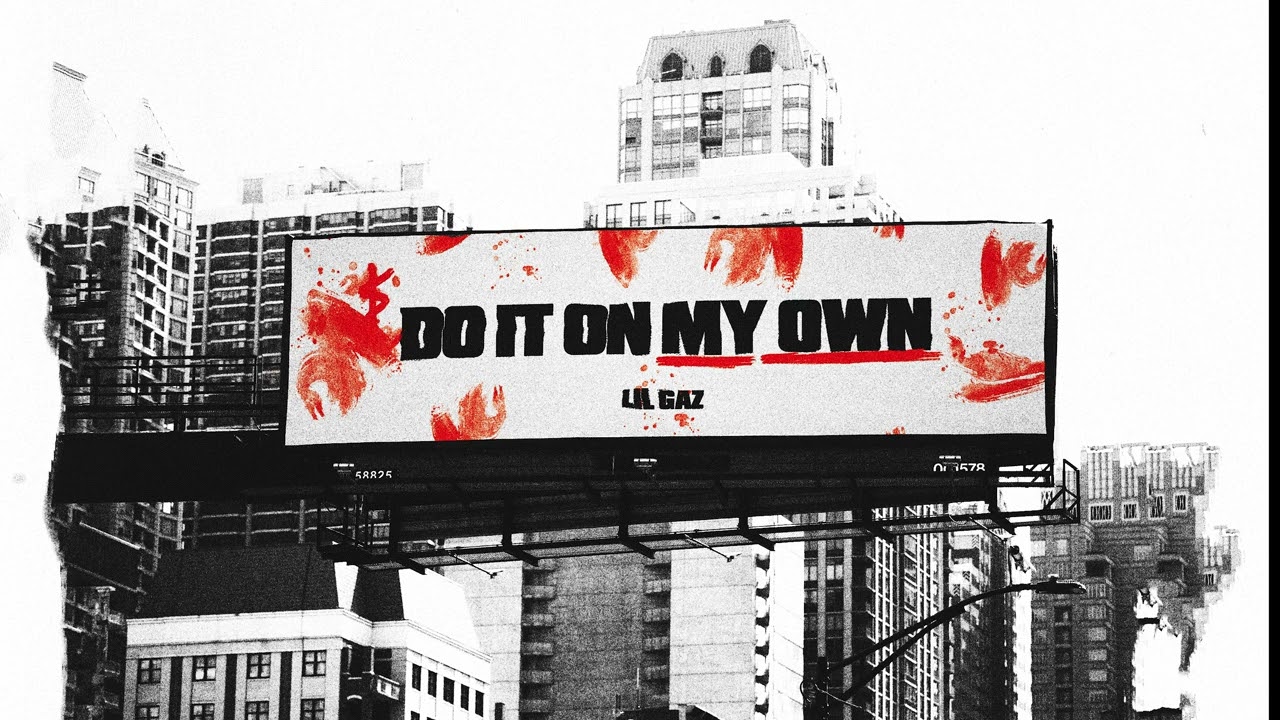 LIL GAZ - DO IT ON MY OWN (Official Visualizer)