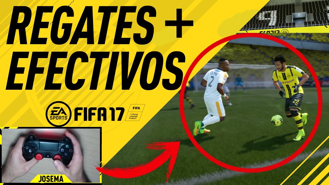 LOS REGATES M&Aacute;S EFECTIVOS DE FIFA 17!!!