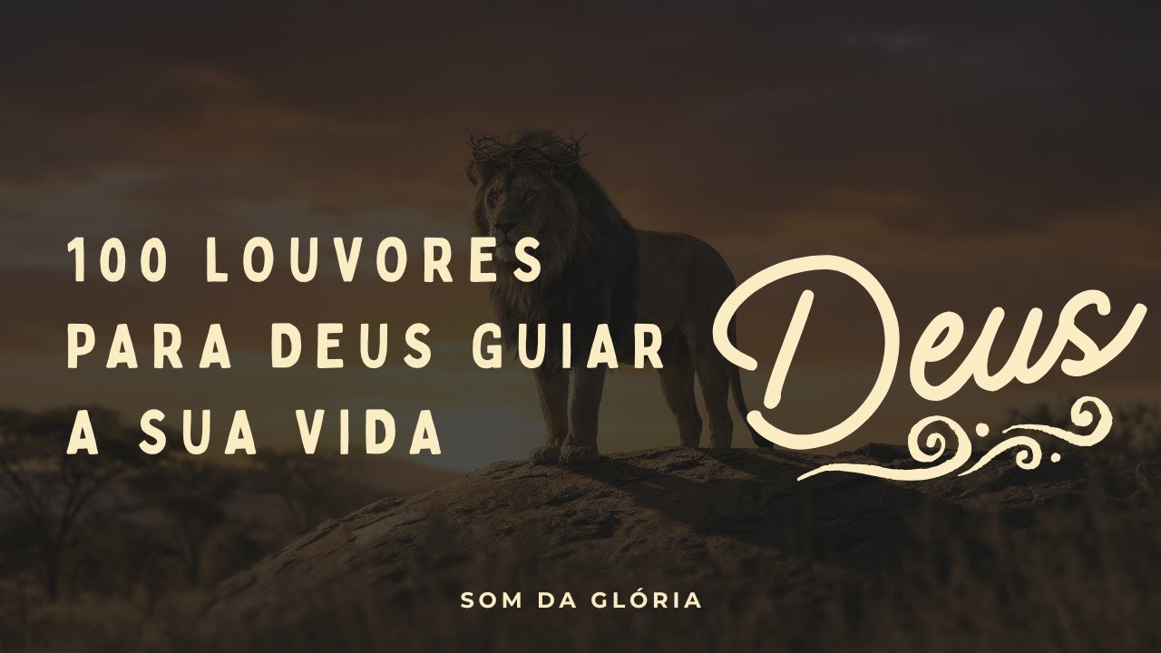 Louvores de Adoração - Louvores Para Que Deus Guie Sua Vida , Hinos Mais Tocadas, Top Gospel 2026