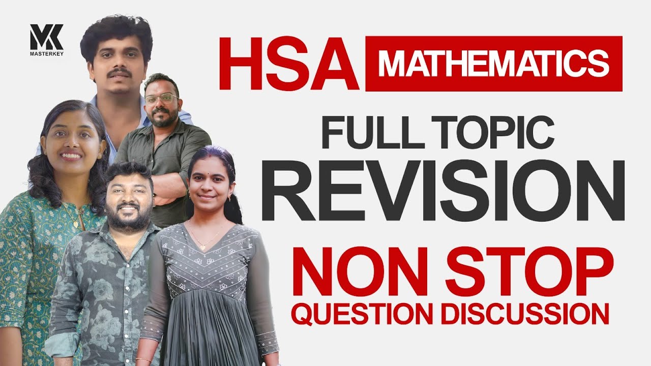 HSA MATHEMATICS || NON STOP MARATHON || PREVIOUS YEAR QUESTION DISCUSSION
