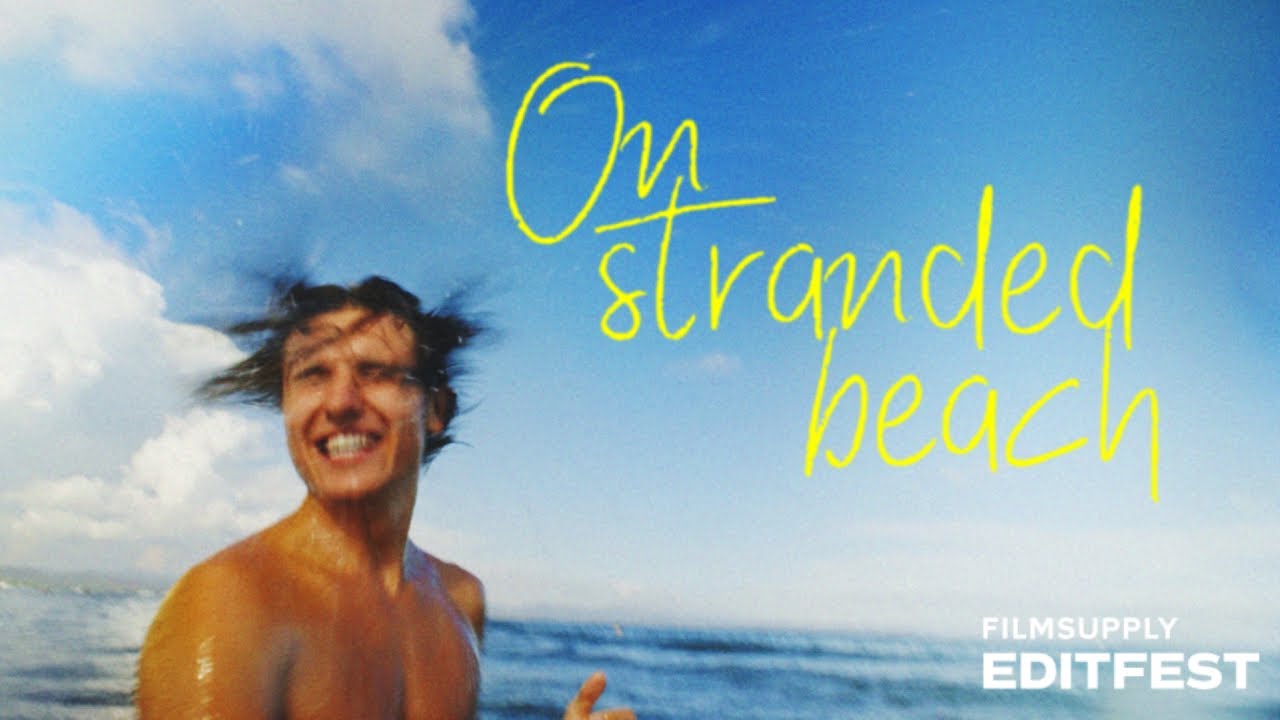 ON STRANDED BEACH - (Trailer) // FILMSUPPLY EDITFEST - 2025