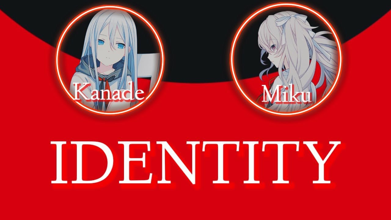 [KAN/ROM] Identity アイデンティティ || プロセカ (Project Sekai)
