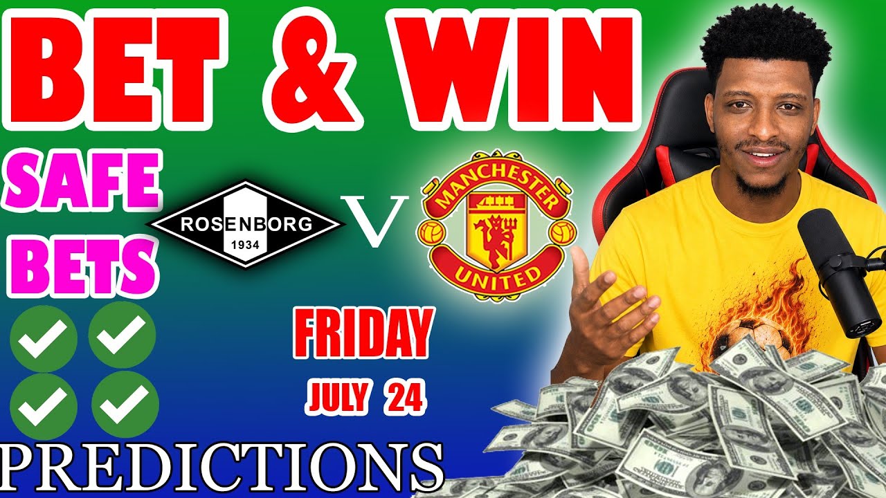 FOOTBALL PREDICTIONS TODAY 24/07/2026 SOCCER PREDICTIONS TODAY | BETTING TIPS, Best picks26