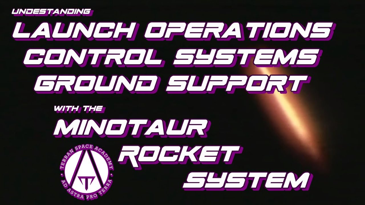 Launch Operations, Control Systems and Ground Support with the Minotaur Rocket System