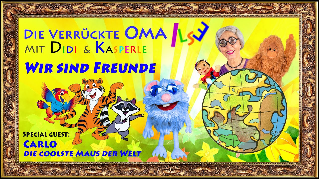 Wir sind Freunde - Kinderlieder mit der verrückten Oma Ilse, Kasperle und Didi | #KasperleUndOmaIlse
