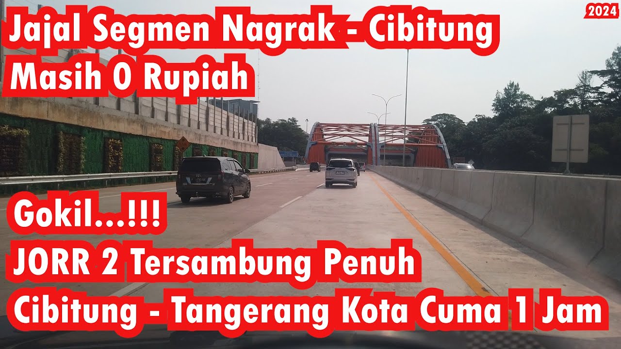 Review Tol JORR 2 Cibitung - Tangerang Kota Hanya 1 jam