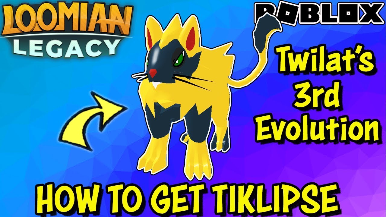 HOW TO GET TIKLIPSE IN LOOMIAN LEGACY (Roblox) - *NEW* Twilat Evolution!