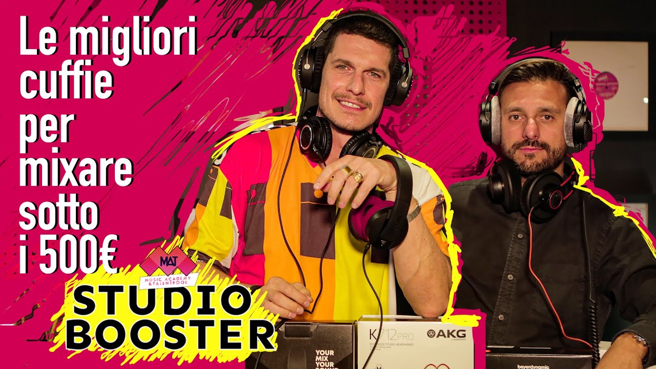 Le 5 Migliori Cuffie Per Mixare Fino a 500&euro; | Mat Academy & StrumentiMusicali.net