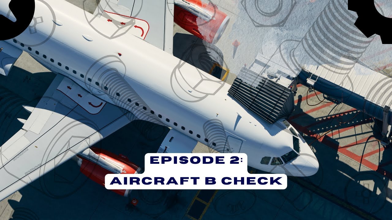 Episode 2 B Check Why This Middle Layer of Aircraft Maintenance Is Disappearing, but Still Matters