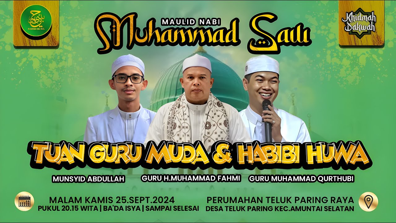 MAULID NABI MUHAMMAD SAW | BERSAMA GURU MUHAMMAD QURTHUBI (Guru Muda)  Des,Teluk Paring Raya Amuntai