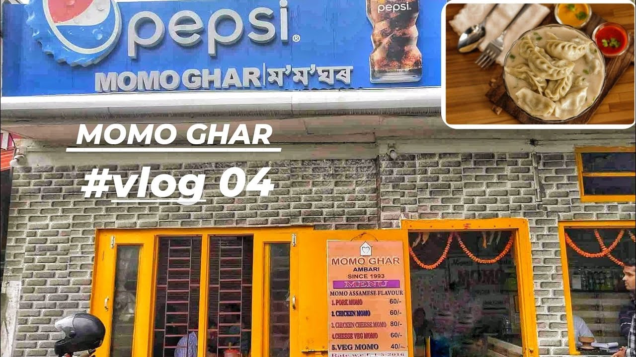 MOMO GHAR GUWAHATI AMBARI VLOG 04|| #ghyboyz #momoghar #guwahati