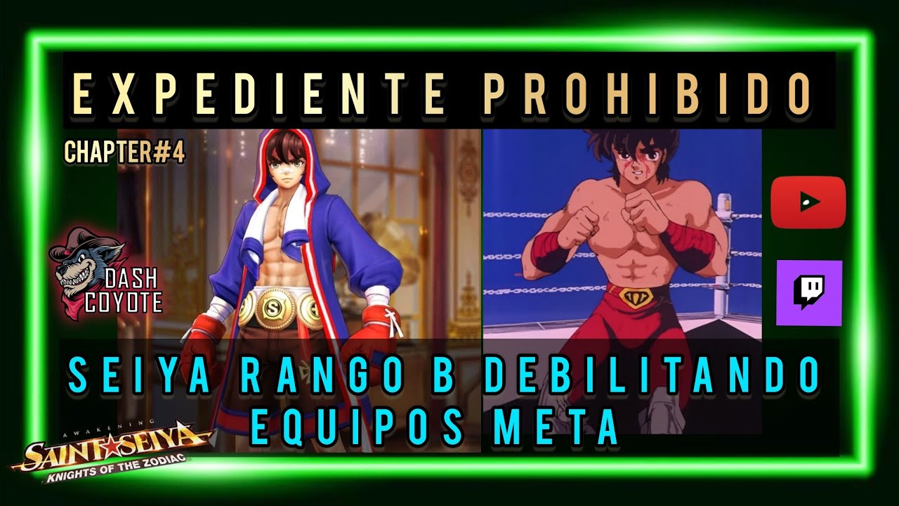 🥊🥊SEIYA RANGO B DEBILITANDO EQUIPOS META - EXPEDIENTES PROHIBIDOS🚫🌟CAP 4 🏆 #ssakotz 