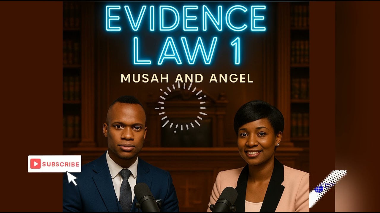 Admissibility of Evidence in Uganda: Key Rules to Relevance, Confessions and Dying Declaration. 