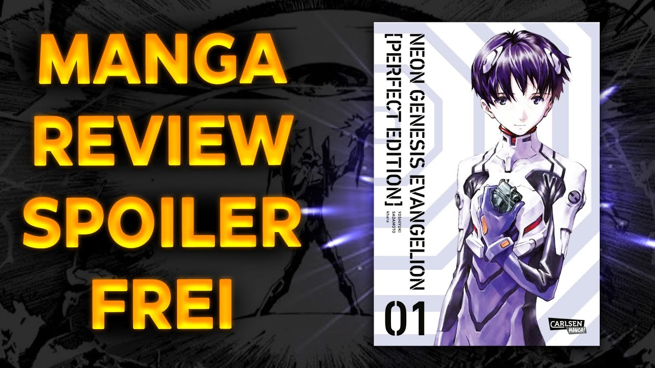 Neon Genesis Evangelion (Perfect Edition) 🤖 [Manga Review] (Spoilerfrei)