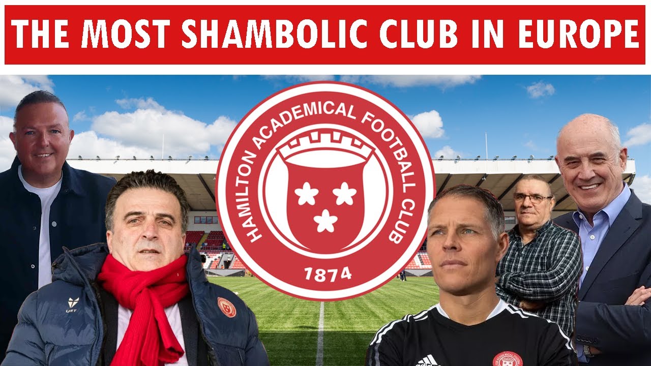 The Most Shambolic Club In Europe: What On Earth Is Going On At Hamilton Academical?