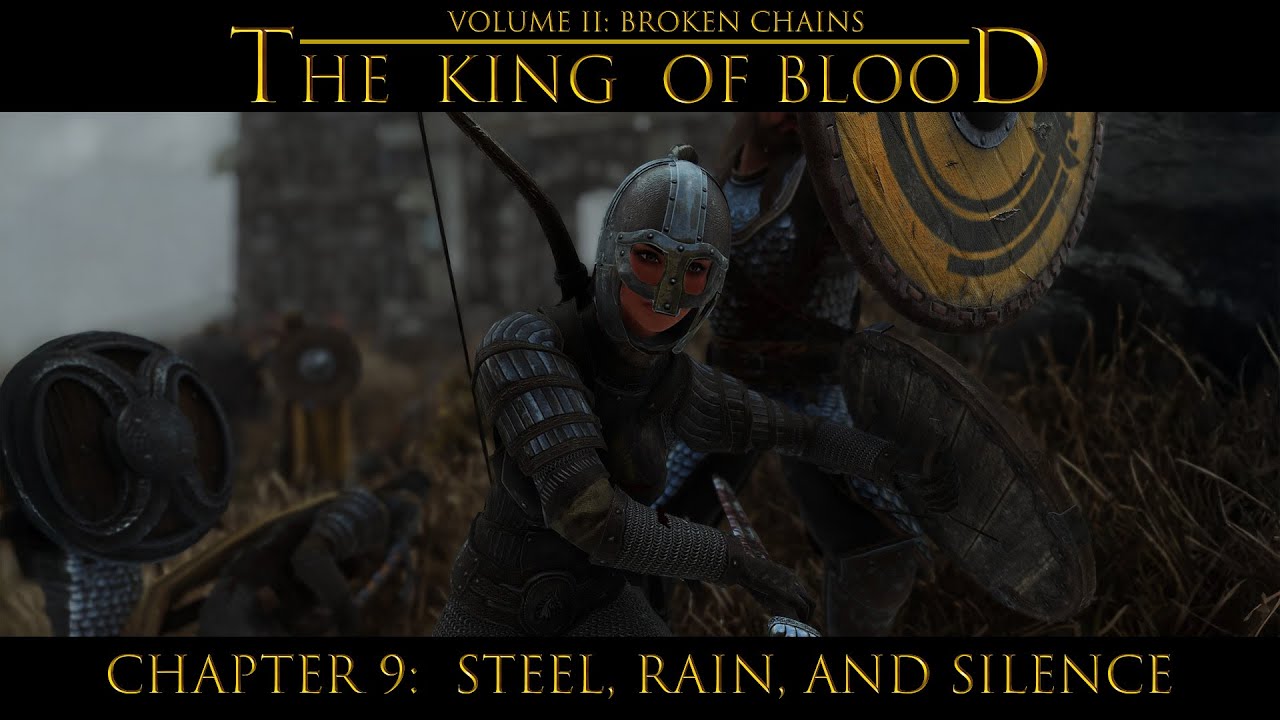 The King of Blood Vol 2. Chapter 9: Steel,  Rain, and Silence