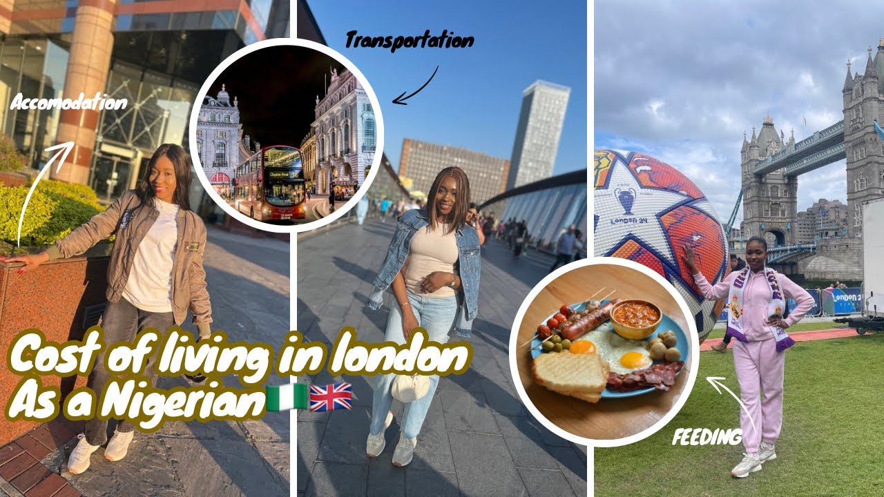 COST OF LIVING IN LONDON UK AS A NIGERIAN | RENT, FEEDING, TRANSPORT, UTILITIES | FOR  SINGLE/COUPLE