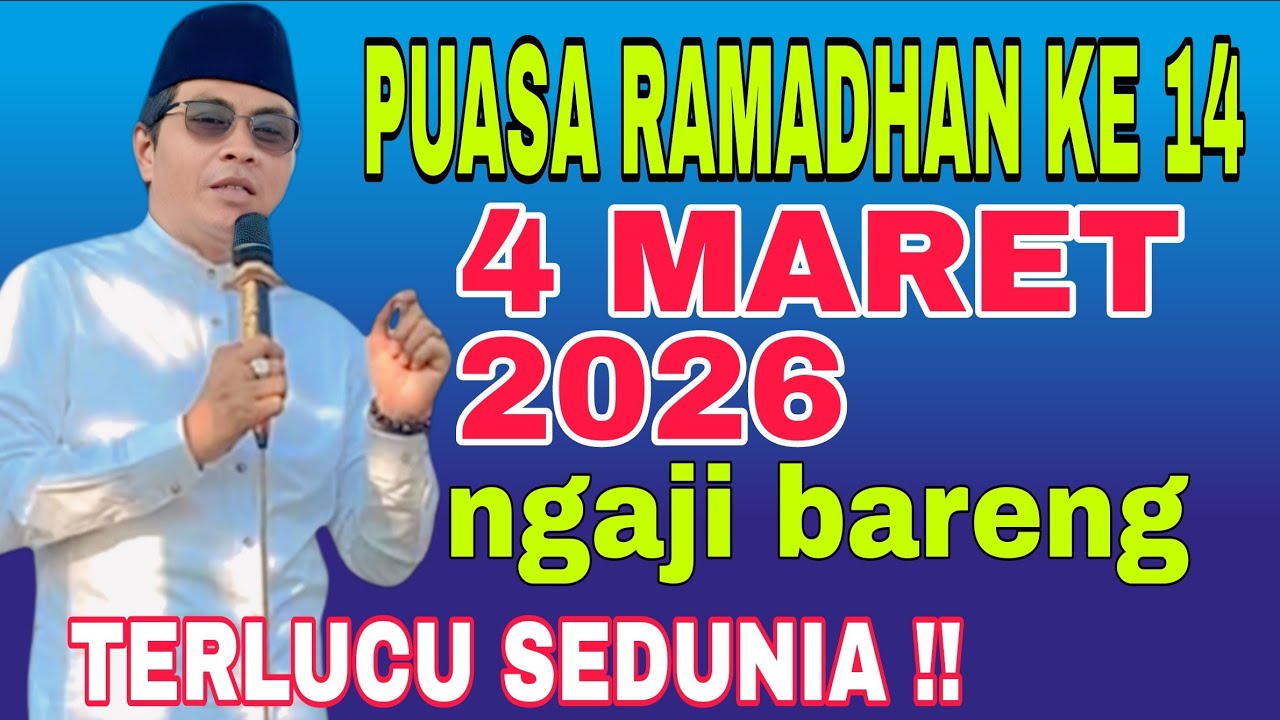 KH ANWAR ZAHID TERBARU 2026 - PUASA RAMADHAN KE 14