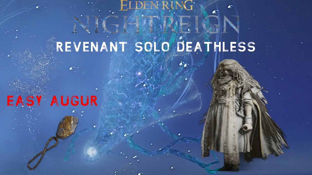 Elden Ring Nightreign - Revenant Solo Deathless (Augur, Fathom of Night)