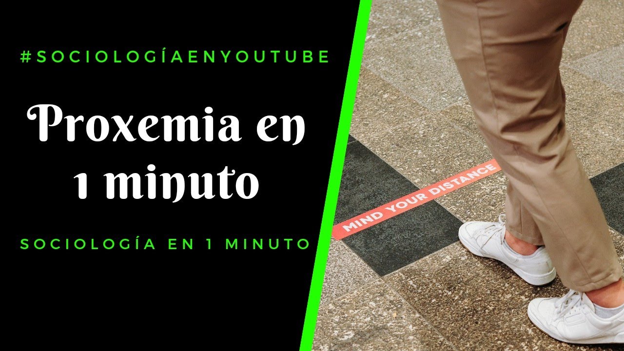 La proxemia - Sociología en 1 minuto