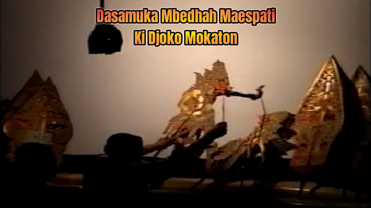 Dasamuka Mbedhah Maespati - Mengenang Sabet Ki Joko Mokaton Alm. #wayangkulit Jaman Dulu Sabet Lawas